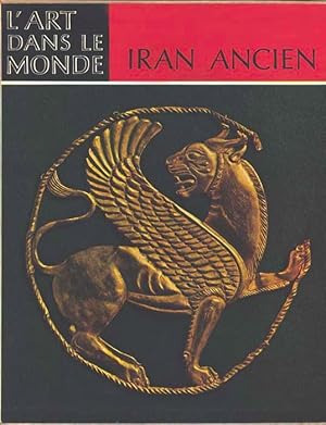 Seller image for Iran ancien. L'art  l'poque prislamique for sale by Calepinus, la librairie latin-grec