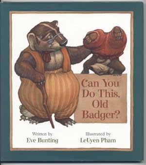 Imagen del vendedor de Can You Do This, Old Badger? a la venta por Quinn & Davis Booksellers