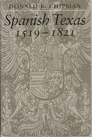 Imagen del vendedor de Spanish Texas, 1519-1821 a la venta por Jonathan Grobe Books