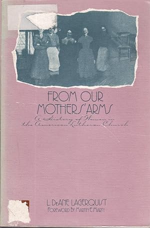 Immagine del venditore per From Our Mothers' Arms a History of Women in the American venduto da Jonathan Grobe Books