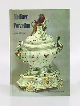 Imagen del vendedor de Meiner Porzellan. Ein Brevier. a la venta por Antiquariat An der Rott Oswald Eigl