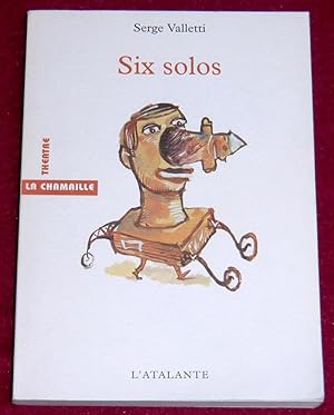 Image du vendeur pour SIX SOLOS mis en vente par LE BOUQUINISTE