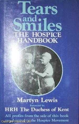 Tears and Smiles: The Hospice Handbook