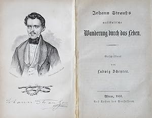 Johann Strauß`s musikalische Wanderung durch das Leben.