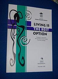 LIVING IS THE BEST OPTION: Young Women's Project Evaluation Of Youth Suicide Prevention Initiativ...