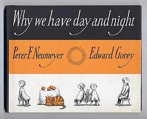 Bild des Verkufers fr Why We Have Day and Night zum Verkauf von Between the Covers-Rare Books, Inc. ABAA