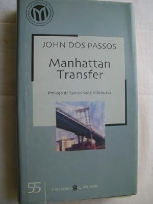 Immagine del venditore per MANHATTAN TRANSFER venduto da Librera Maestro Gozalbo