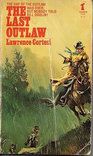 Seller image for The Last Outlaw for sale by Save The Last Book For Me (IOBA Member)