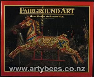 Seller image for Fairground Art - The Art Forms of Travelling Fairs, Carousels and Carnival Midways for sale by Arty Bees Books