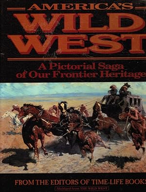 Imagen del vendedor de America's Wild West: A Pictorial Saga of Our Frontier Heritage a la venta por Bookshop Baltimore