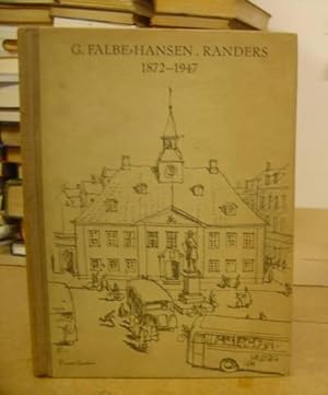 Seller image for Et Handelshus I Randers G Falbe Hansen a/s, 4 September 1872 - 1947 for sale by Eastleach Books