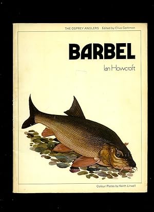 Seller image for Barbel; The Osprey Anglers Series for sale by Little Stour Books PBFA Member