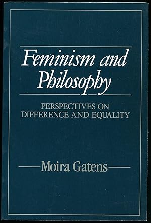 Immagine del venditore per Feminism and Philosophy; Perspectives on Difference and Equality venduto da Little Stour Books PBFA Member
