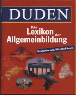 Seller image for Duden. Das Lexikon der Allgemeinbildung. Bescheid wissen, mitreden knnen. for sale by Leonardu