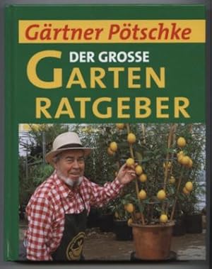 Bild des Verk�ufers f�r Der gro�e Gartenratgeber. zum Verkauf von Leonardu
