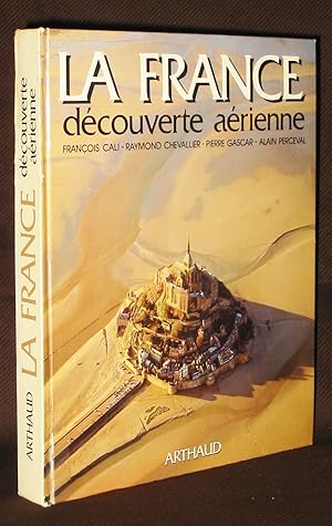 Seller image for La France : Dcouverte Arienne for sale by Exquisite Corpse Booksellers