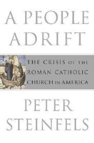 Seller image for People Adrift, A: The Crisis of the Roman Catholic Church in America for sale by Monroe Street Books
