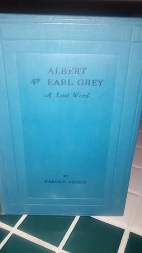 ALBERT 4th EARL GREY: A LAST WORD