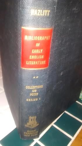 Seller image for COLLECTION & NOTES 1867-1876 BIBLIOGRAPHY OF EARLY ENGLISH LITERATURE, Burt Franklin bibliography and reference series #26 for sale by Paraphernalia Books 'N' Stuff