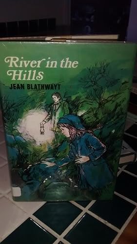 Seller image for RIVER IN THE HILLS for sale by Paraphernalia Books 'N' Stuff
