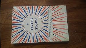 A LIVELY STORY! Historical Sketches of the Women's Missionary Society (Western Division) Of the P...