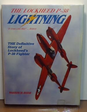 Seller image for The Lockheed P-38 Lightning. "It Goes Like Hell" . . . Kelsey for sale by RON RAMSWICK BOOKS, IOBA