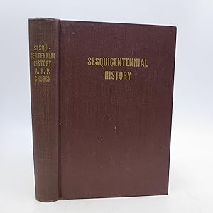 Sesquicentennial History of Associate Reformed Presbyterian Church Mainly covering the Period 190...