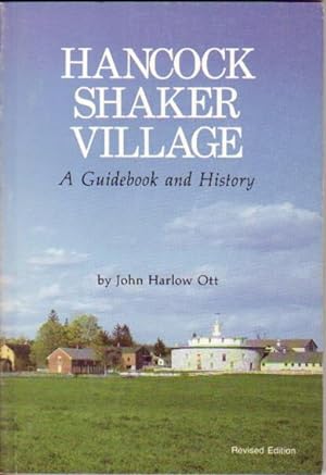 Seller image for Hancock Shaker Village Guide Book and History for sale by Nessa Books