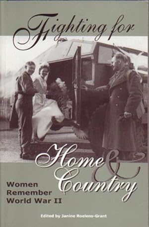 Immagine del venditore per Fighting for Home & Country: Women Remember World War II venduto da Nessa Books