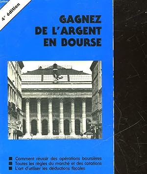 Seller image for GAGNEZ DE L'ARGENT EN BOURSE for sale by Le-Livre