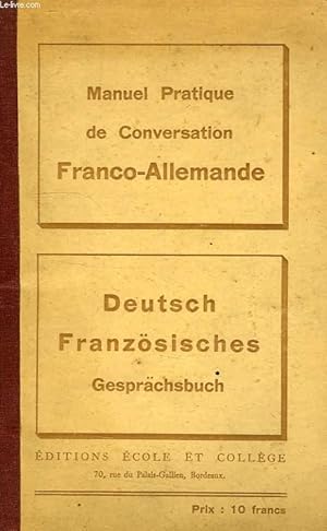 Seller image for MANUEL PRATIQUE DE CONVERSATION FRANCO-ALLEMANDE, DEUTSCH-FRANZOSISCHES GESPRACHSBUCH for sale by Le-Livre