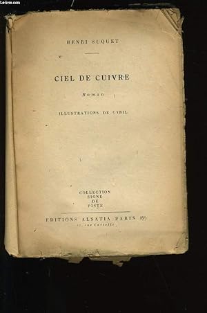 Imagen del vendedor de CIEL DE CUIVRE. a la venta por Le-Livre