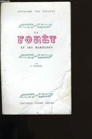 Seller image for LA FORET ET SES HABITANT. for sale by Le-Livre