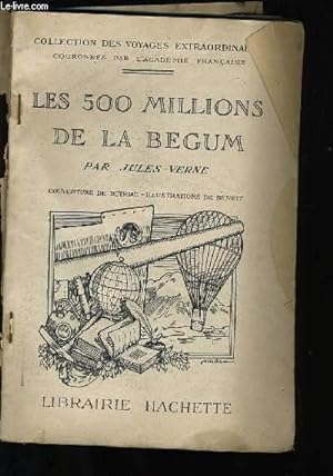 Bild des Verkufers fr LES 500 MILLIONS DE LA BEGUM. zum Verkauf von Le-Livre