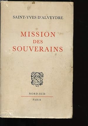 Bild des Verkufers fr MISSION DES SOUVERAINS. zum Verkauf von Le-Livre