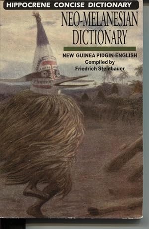 Image du vendeur pour Neo-Melanesian - English Concise Dictionary : New Guinea Pidgin-English Language (Hippocrene Concise Dictionary Ser. ) mis en vente par Dromanabooks