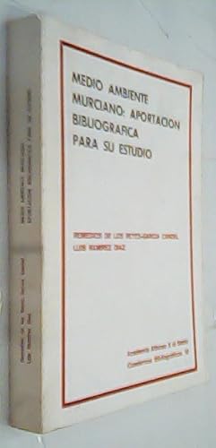 Imagen del vendedor de Medio ambiente murciano: aportacin bibliogrfica para su estudio a la venta por Librera La Candela