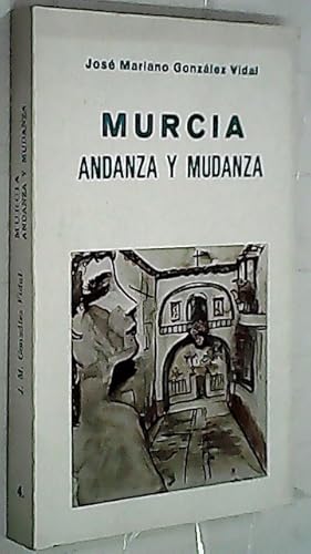 Imagen del vendedor de Murcia, andanza y mudanza a la venta por Librera La Candela