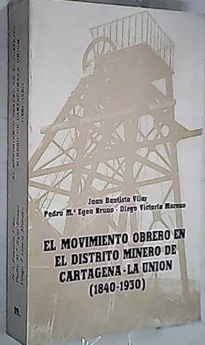 Imagen del vendedor de El movimiento obrero en el distrito minero de Cartagena - La Unin (1840 - 1930) a la venta por Librera La Candela