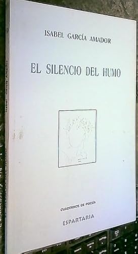 Seller image for El silencio del humo for sale by Librera La Candela