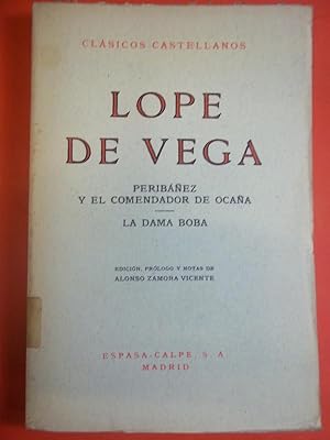 Bild des Verkufers fr PERIBEZ y el Comendador de Ocaa. La Dama Boba. Ed., prologo y notas de Alonso Zamora Vicente. zum Verkauf von Carmichael Alonso Libros