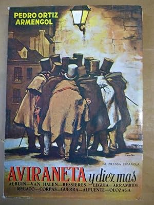 Image du vendeur pour Aviraneta y Diez Ms. Albuin. Van Halen. Bessieres. Legua. Arrambide. Regato. Corpas. M. Guerra. R. Alpuente. Olozaga. mis en vente par Carmichael Alonso Libros