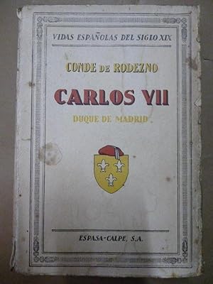 Bild des Verkufers fr Carlos VII, Duque de Madrid. zum Verkauf von Carmichael Alonso Libros