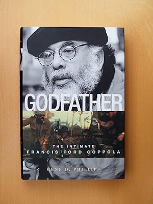 Seller image for Godfather: The Intimate Francis Ford Coppola for sale by Terry Blowfield
