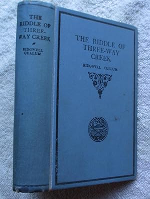 Bild des Verkufers fr The Riddle of Three-way Creek zum Verkauf von Glenbower Books