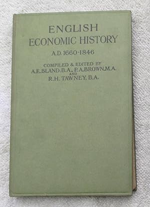 Immagine del venditore per English Economic History - Select Documents - Part III - 1660 - 1846 venduto da Glenbower Books