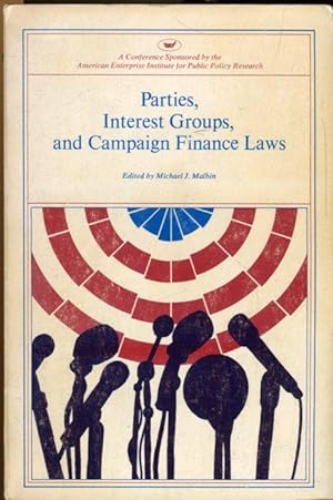 Seller image for Parties, Interest Groups and Campaign Finance Laws. for sale by Antiquariat am Flughafen