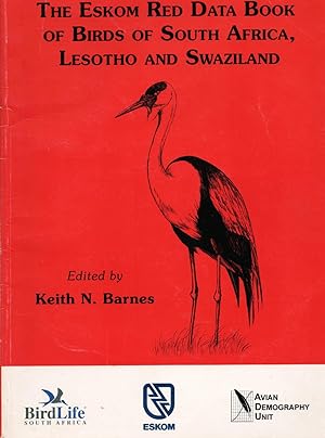 Image du vendeur pour The Eskom Red Data Book of Birds of South Africa, Lesotho and Swaziland mis en vente par Christison Rare Books, IOBA SABDA