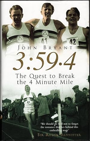 Seller image for 3:59.4. The Quest to Break the Four-Minute Mile for sale by Christison Rare Books, IOBA SABDA