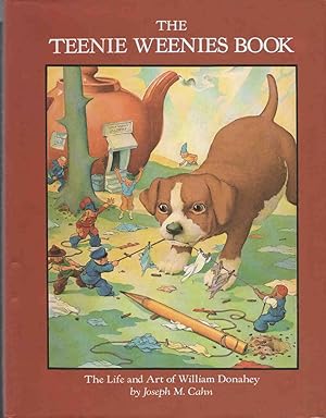 Seller image for The Teenie Weenies Book. The Life and Art of William Donahey for sale by Christison Rare Books, IOBA SABDA